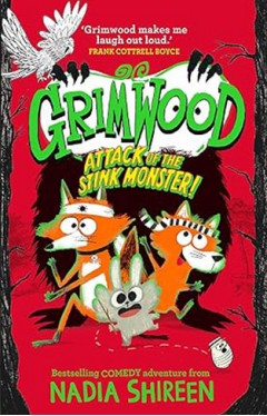 Grimwood: Attack of the Stink Monster! - The Wildly Funny Comedy-Adventure Series!